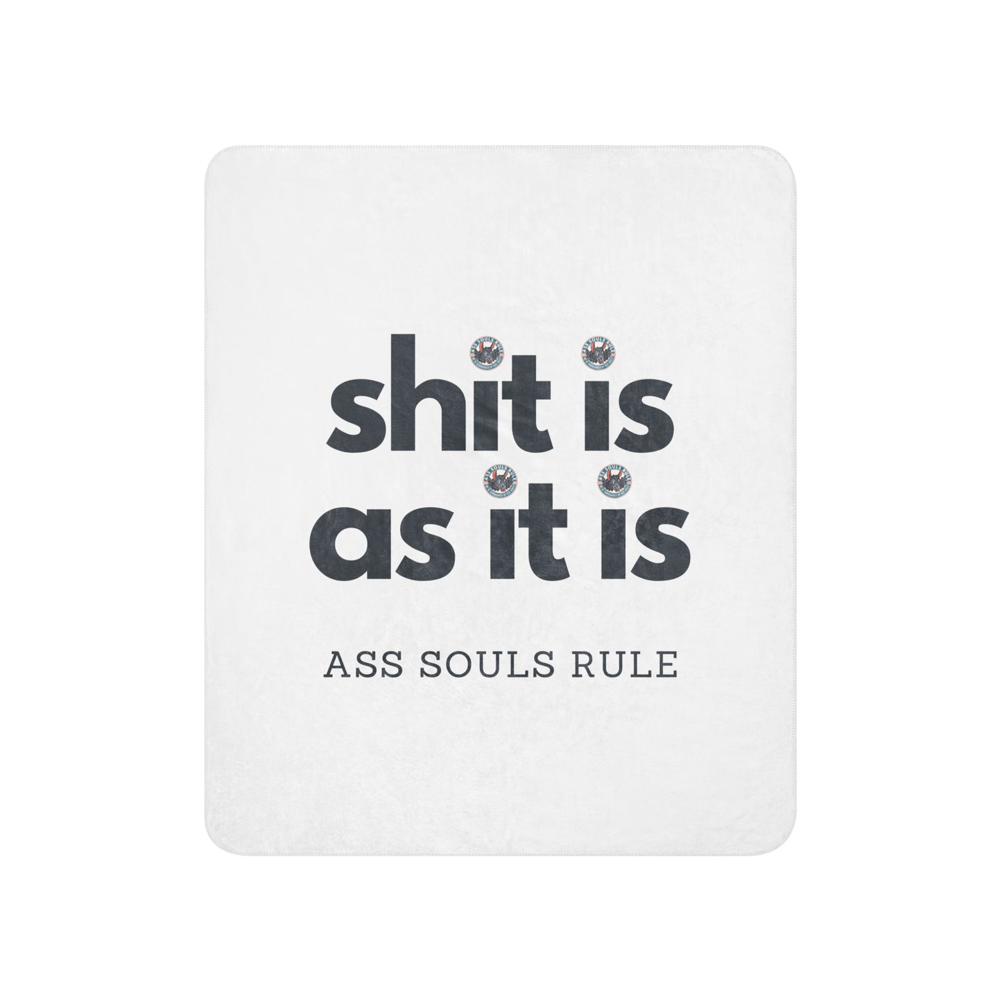 Shit Is As It Is sherpa blanket
