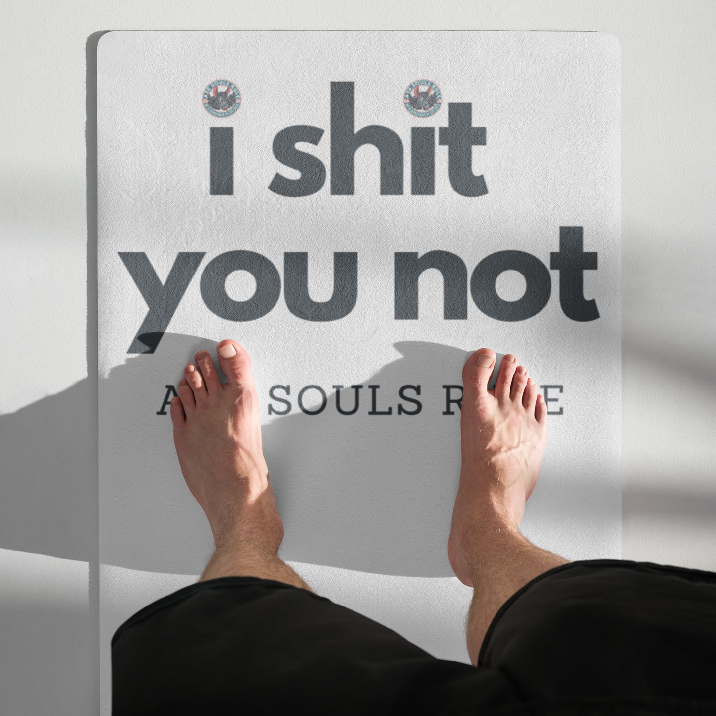 I Shit You Not yoga mat