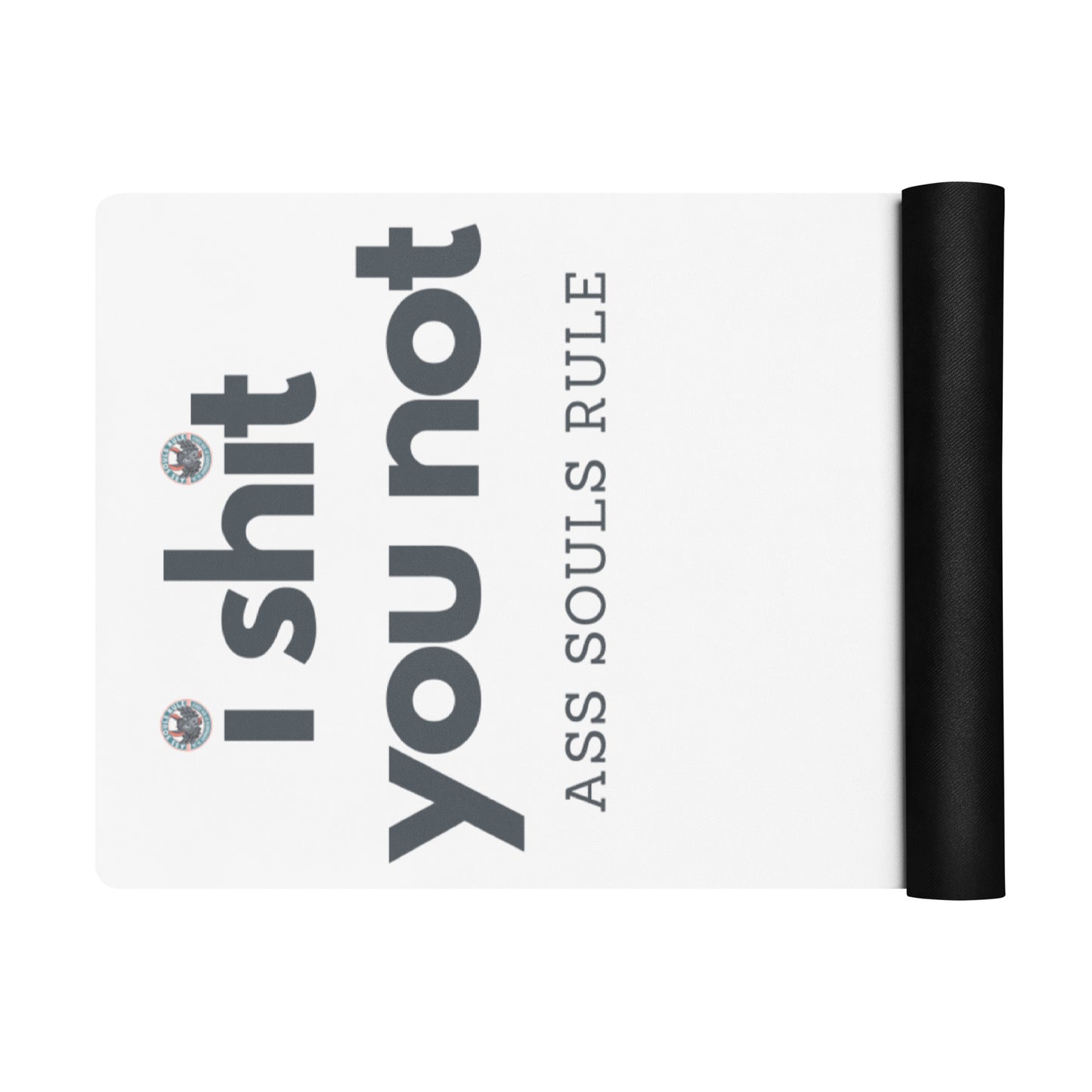 I Shit You Not yoga mat
